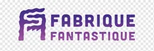 Fabrique Fantastique